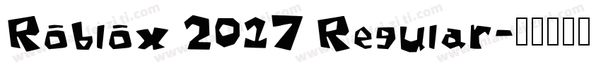 Roblox 2017 Regular字体转换